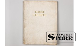 Старинная антикварная книга "Людольф Либерт" 1958 г.