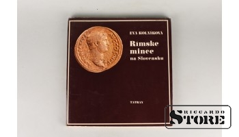 Книга, Ева Кольникова, Rimske mince na Slovensku